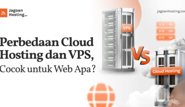 Perbedaan Cloud Hosting dan VPS