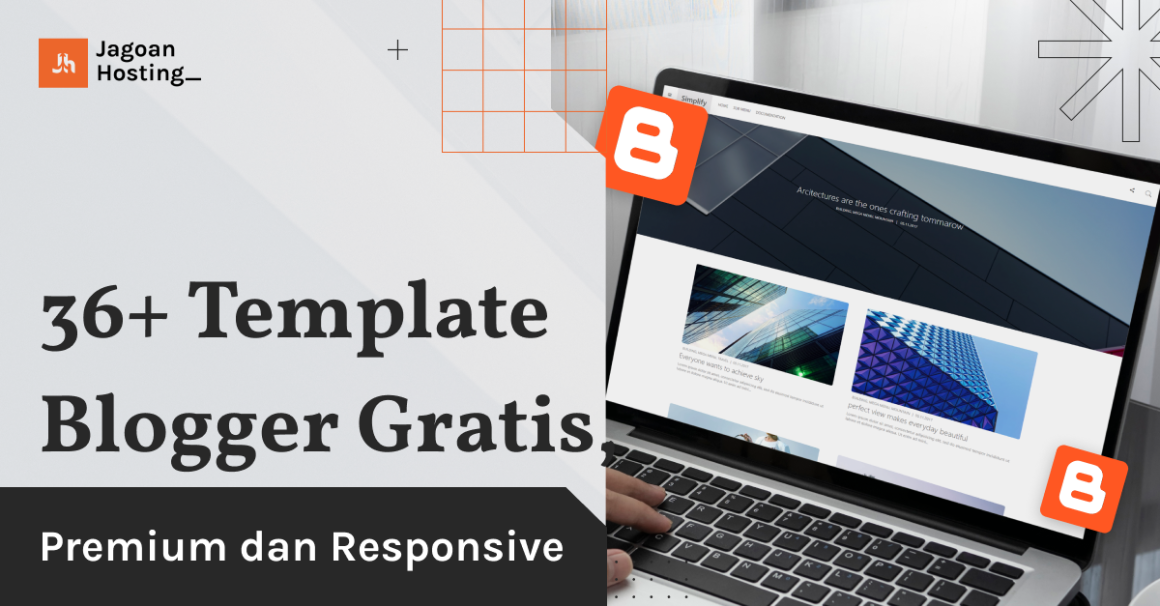 36+ Template Blogger Gratis, Premium Dan Responsive