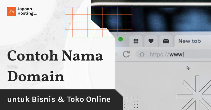 40 Contoh Nama Domain Untuk Bisnis Dan Toko Online