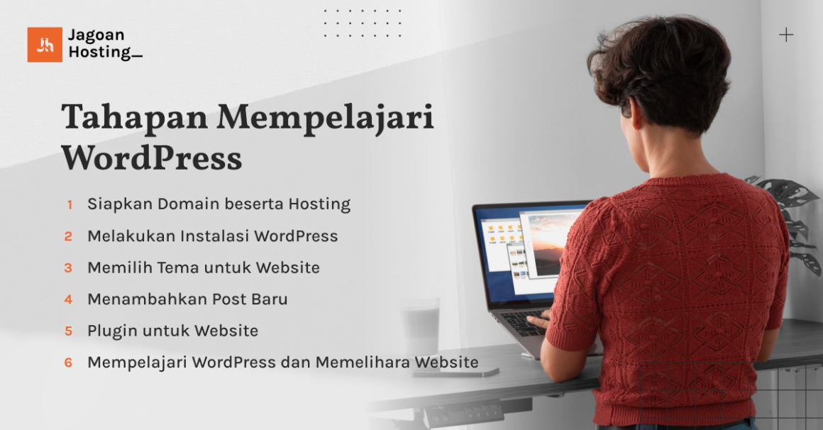 Ingin Belajar WordPress? Ini 6 Tahapan Mudah Untuk Pemula