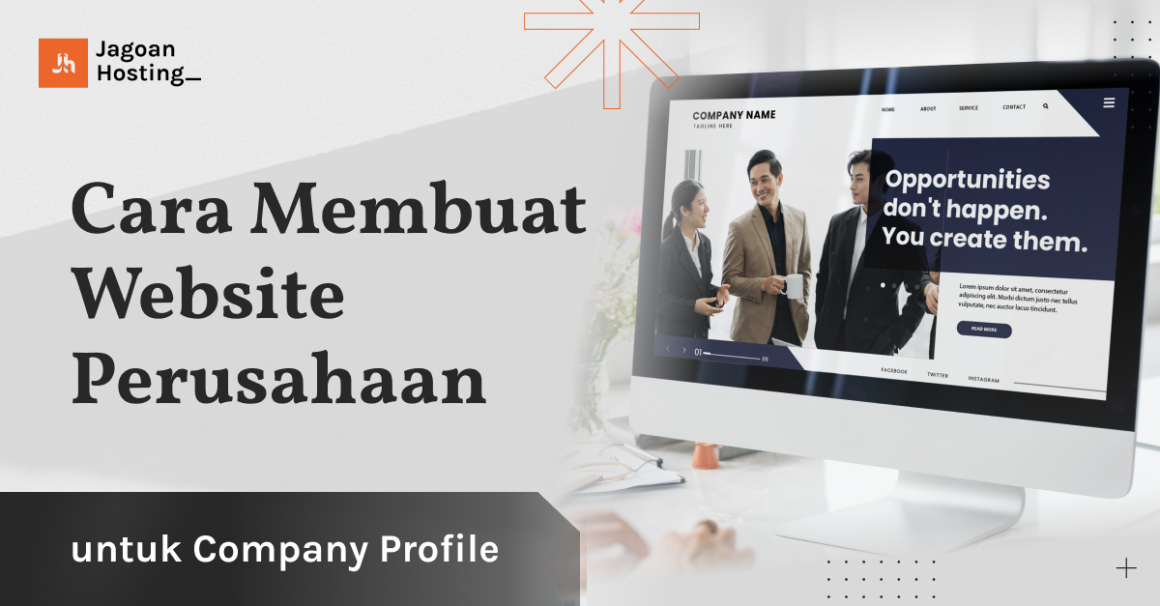 Cara Membuat Website Perusahaan untuk Company Profile