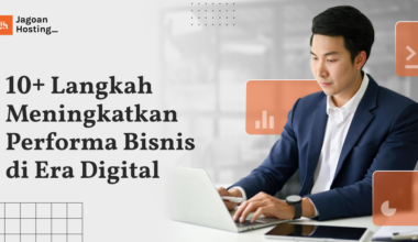 meningkatkan performa bisnis digital