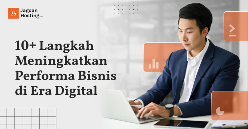 meningkatkan performa bisnis digital