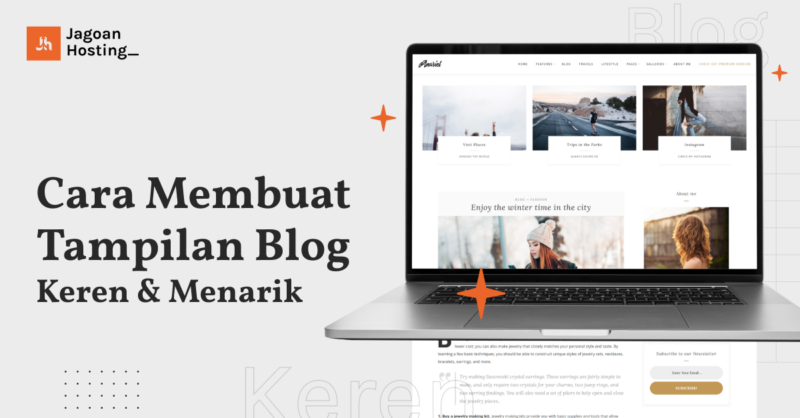 9 Cara Membuat Tampilan Blog Keren And Menarik 3946