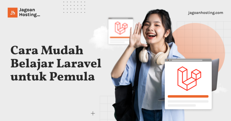 Cara Mudah Belajar Laravel Untuk Pemula