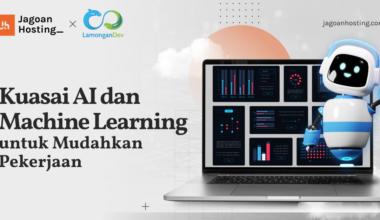 Menguasai AI dan Machine Learning Bantu Permudah Pekerjaan