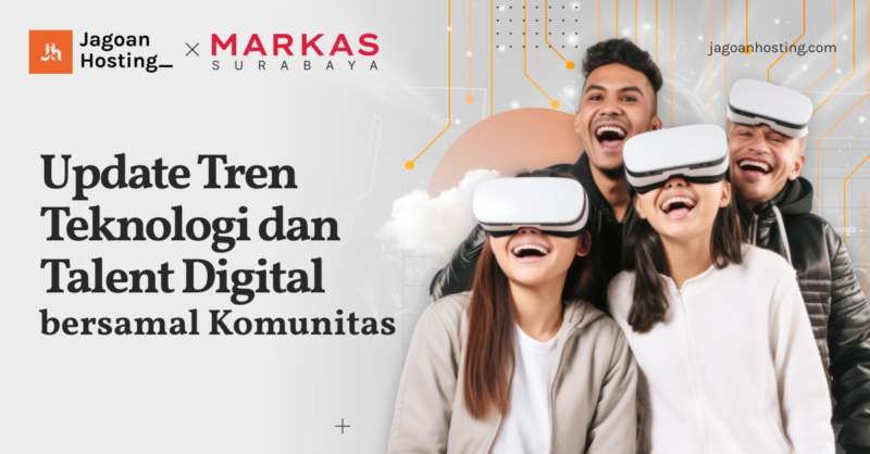 Update Tren Teknologi dan Talent Digital Bareng Komunitas