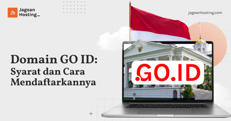 Domain GO ID: Syarat dan Cara Mendaftarkannya