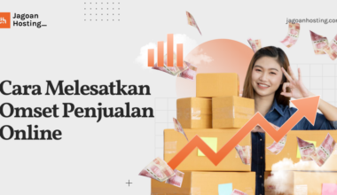 Cara Meningkatkan Omset Penjualan Online