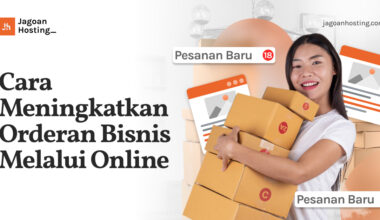 meningkatkan orderan bisnis online