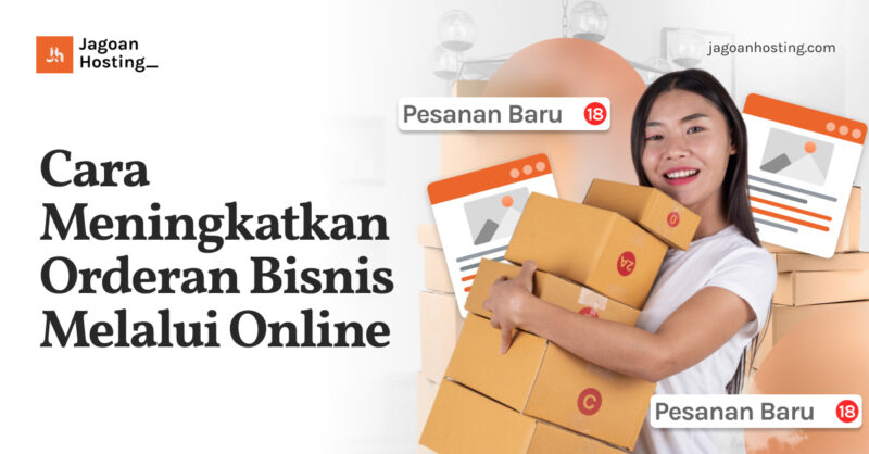 meningkatkan orderan bisnis online