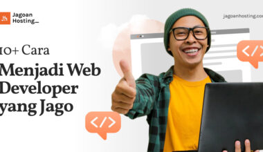 Cara Menjadi Web Developer yang Jago