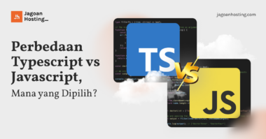 Perbedaan Typescript vs Javascript, Mana yang Dipilih_