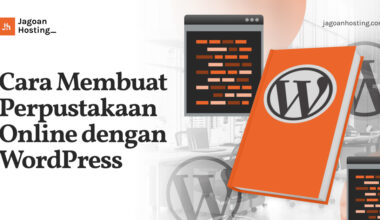 Cara Membuat Perpustakaan Online dengan WordPress