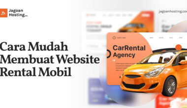 Cara Mudah Membuat Website Rental Mobil