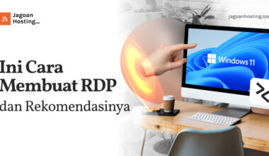 Cara Membuat RDP dan Rekomendasinya