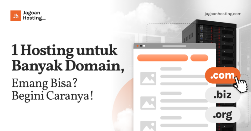 1 Hosting untuk Banyak Domain