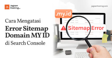 Cara Mengatasi Error Sitemap Domain MY ID di Search Console