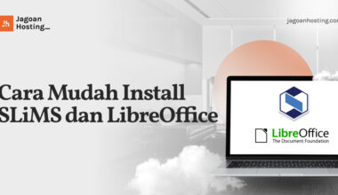 Cara Mudah Install SLiMS dan LibreOffice