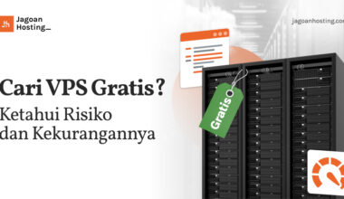 Cari VPS Gratis_ Ketahui Risiko dan Kekurangannya