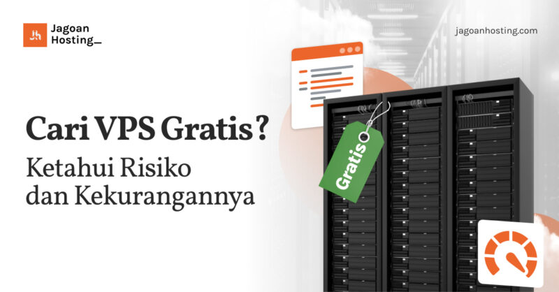 Cari VPS Gratis_ Ketahui Risiko dan Kekurangannya