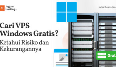 Cari VPS Windows Gratis_ Ketahui Risiko dan Kekurangannya