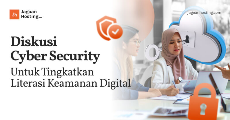 Diskusi Cyber Security Untuk Tingkatkan Literasi Keamanan Digital