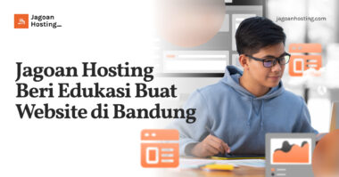 Jagoan Hosting Beri Edukasi Buat Website di Bandung