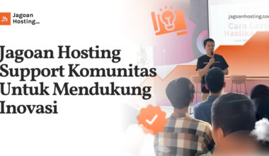 Jagoan Hosting Support Komunitas Untuk Mendukung Inovasi