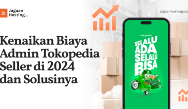 Biaya Admin Tokopedia Seller di 2024