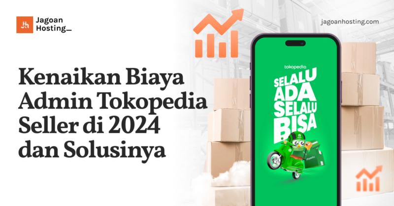 Biaya Admin Tokopedia Seller di 2024