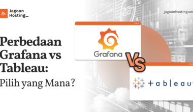 Perbedaan Grafana vs Tableau