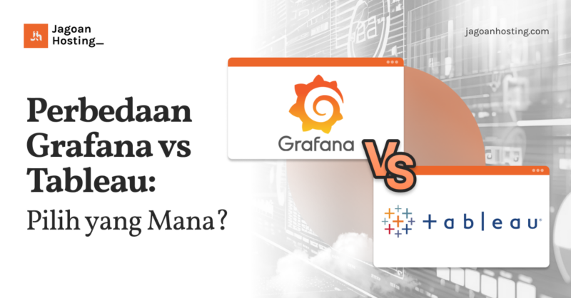 Perbedaan Grafana vs Tableau