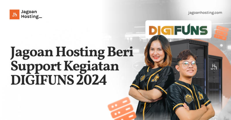 Jagoan Hosting Beri Support Kegiatan DIGIFUNS 2024