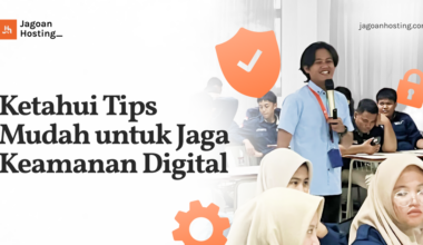 Ketahui Tips Mudah untuk Jaga Keamanan Digital