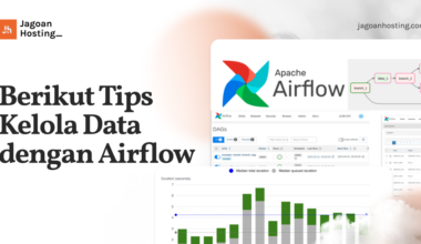 Berikut Tips Kelola Data dengan Airflow