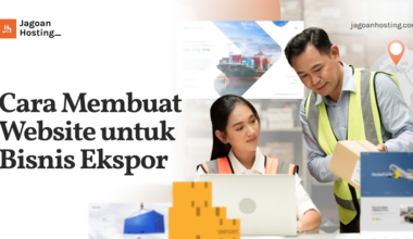 Cara Membuat Website untuk Bisnis Ekspor