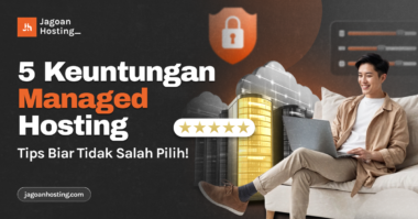 Keuntungan Managed Hosting